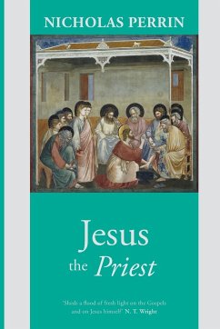 Jesus the Priest - Perrin, Nicholas
