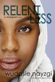 Relentless - An Immigrant Story (Dreams of Freedom, #1) (eBook, ePUB)