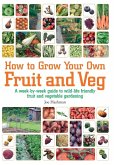 How To Grow Your Own Fruit and Veg (eBook, ePUB)