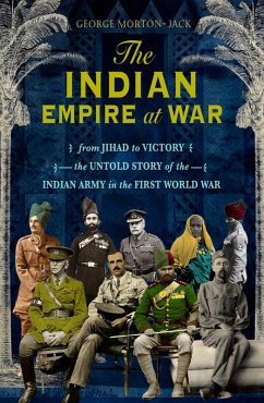 The Indian Empire At War (eBook, ePUB) - Morton-Jack, George