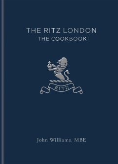 The Ritz London (eBook, ePUB) - Williams, John; The Ritz Hotel (London) Limited
