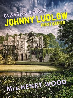 Johnny Ludlow, First Series (eBook, ePUB) - Wood, Henry