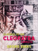 Cleopatra Complete (eBook, ePUB)