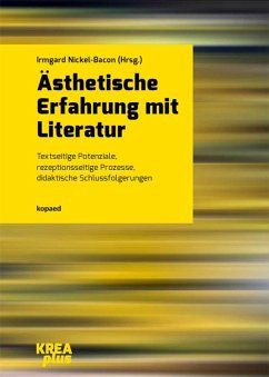 Ästhetische Erfahrung mit Literatur (eBook, PDF) - Nickel-Bacon, Irmgard