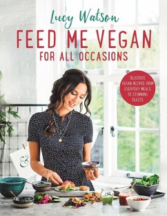 Cover Feed Me Vegan: For All Occasions (eBook, ePUB)
