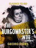 The Burgomaster's Wife Complete (eBook, ePUB)