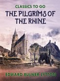 The Pilgrims of the Rhine (eBook, ePUB)
