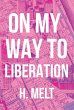 On My Way to Liberation (eBook, ePUB) - Bild 1