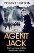 Agent Jack: The True Story of MI5's... - Bild 1