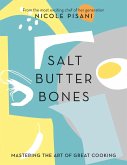 Salt, Butter, Bones (eBook, ePUB) Salt, Butter, Bones (eBook, ePUB)