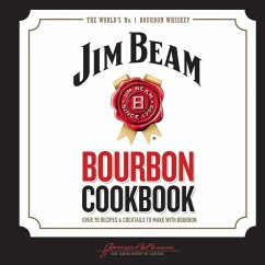 Jim Beam Bourbon Cookbook (eBook, ePUB) - Beam, Jim