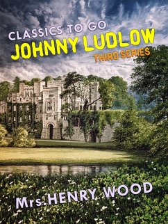 Johnny Ludlow, Third Series (eBook, ePUB) - Wood, Henry