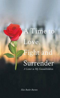 A Time to Love, Fight and Surrender (eBook, ePUB)
