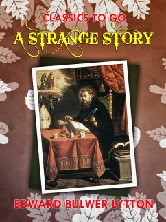 A Strange Story (eBook, ePUB) - Edward Bulwer-Lytton