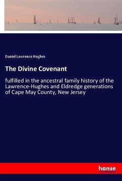 The Divine Covenant - Hughes, Daniel Lawrence