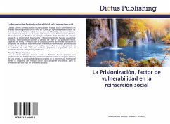 La Prisionización, factor de vulnerabilidad en la reinserción social - Rivera Vicencio, Timoteo;Armas Z., Claudia L.