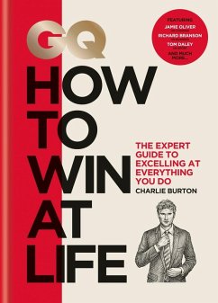 GQ How to Win at Life (eBook, ePUB) - Burton, Charlie