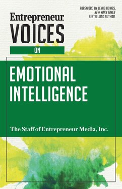 Entrepreneur Voices on Emotional Intelligence (eBook, ePUB) - Media, The Staff of Entrepreneur