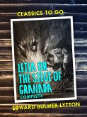 Leila or the Siege of Granada Complete (eBook, ePUB)