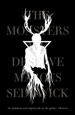 The Monsters We Deserve (eBook, ePUB) - Sedgwick, Marcus