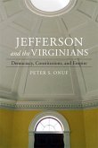 Jefferson and the Virginians (eBook, ePUB)