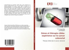 Gènes et thérapie ciblée: expérience sur le cancer colorectal - Aouati-Bitat, Cherifa;Zaidi, Zoubida;Meddour, Sihem