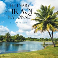 The Diary of an Iraqi National (eBook, ePUB) The Diary of an Iraqi National (eBook, ePUB)