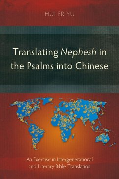 Translating Nephesh in the Psalms into Chinese (eBook, ePUB) - Yu, Hui Er