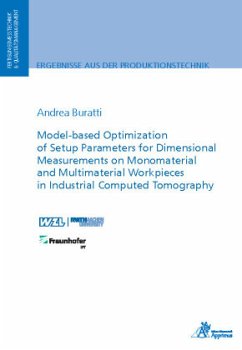 Model-based Optimization of Setup Parameters for Dimensional Measurements on Monomaterial and Multimaterial Workpieces i - Buratti, Andrea