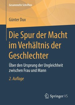 Die Spur der Macht im Verhältnis der Geschlechter - Dux, Günter