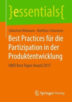 Best Practices für die Partizipation in der Produktentwicklung - Schumann, Matthias;Rohmann, Sebastian