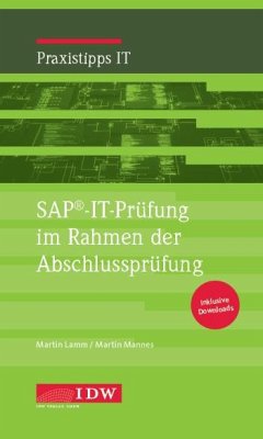 SAP®-IT-Prüfung im Rahmen der Abschlussprüfung - Lamm, Martin;Mannes, Martin