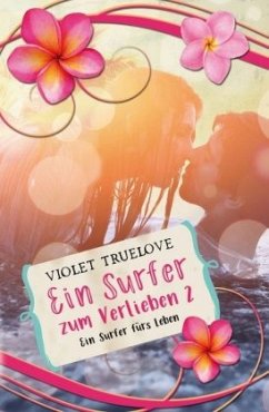Cover Ein Surfer zum Verlieben - Ein Surfer fürs Leben