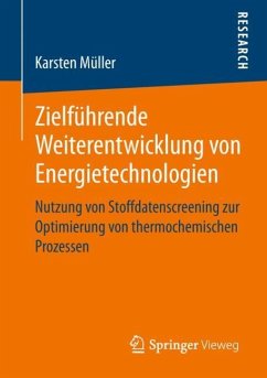 Zielführende Weiterentwicklung von Energietechnologien - Müller, Karsten