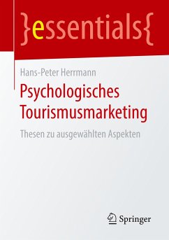 Psychologisches Tourismusmarketing - Herrmann, Hans-Peter