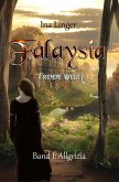 Allgrizia / Falaysia - Fremde Welt Bd.1