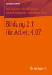 Bildung 2.1 für Arbeit 4.0? - Bild 1