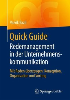 Quick Guide Redemanagement in der Unternehmenskommunikation - Bazil, Vazrik