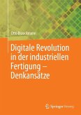 Digitale Revolution in der industriellen Fertigung ¿ Denkansätze