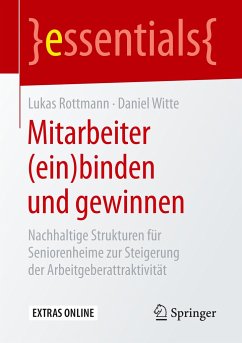 Mitarbeiter (ein)binden und gewinnen - Rottmann, Lukas;Witte, Daniel