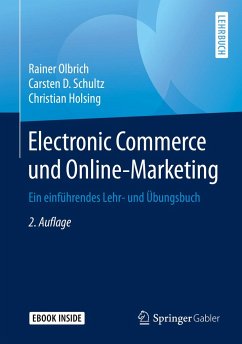 Electronic Commerce und Online-Marketing - Olbrich, Rainer;Schultz, Carsten D.;Holsing, Christian
