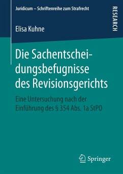 Die Sachentscheidungsbefugnisse des Revisionsgerichts - Kuhne, Elisa