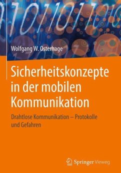 Sicherheitskonzepte in der mobilen Kommunikation - Osterhage, Wolfgang W.