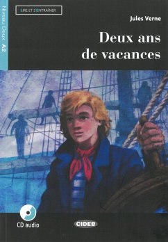 Deux ans de vacances. Französische Lektüre für das 2. und 3. Lernjahr. Lektüre + Audio-CD - Verne, Jules