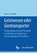 Geistwesen oder Gentransporter - Bild 1