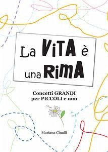 La vita è una rima (eBook, ePUB) - Cinalli, Mariana