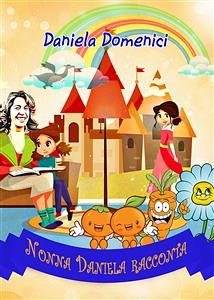 Nonna Daniela racconta (eBook, ePUB) - Domenici, Daniela