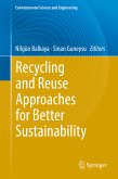 Recycling and Reuse Approaches for Better Sustainability (eBook, PDF)