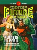 Captain Future #13: Planets in Peril (eBook, ePUB)