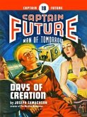 Captain Future #18: Days of Creation (eBook, ePUB)